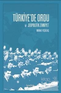 Türkiye'de Ordu ve Jeopolitik Zihniyet