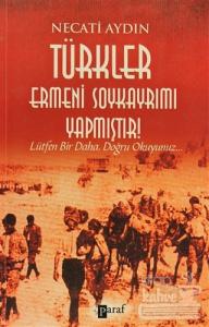 Türkler Ermeni Soykayrımı Yapmıştır