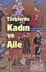 Türklerde Kadın ve Aile