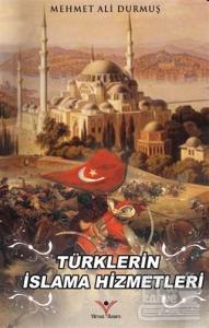 Türklerin İslama Hizmetleri