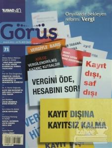 Tüsiad Görüş Dergisi Sayı: 71