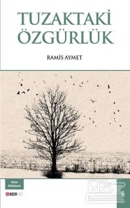 Tuzaktaki Özgürlük