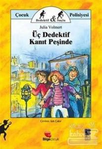 Üç Dedektif Kanıt Peşinde