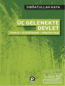 Üç Gelenekte Devlet