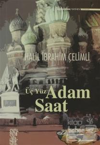 Üç Yüz Adam Saat