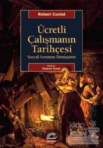 Ücretli Çalışmanın Tarihçesi