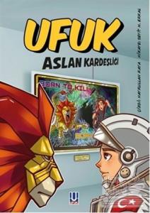 Ufuk - Aslan Kardeşliği