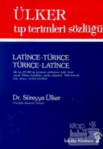 Ülker Tıp Terimleri Sözlüğü Latince-Türkçe / Türkçe-Latince (3. Hamur)
