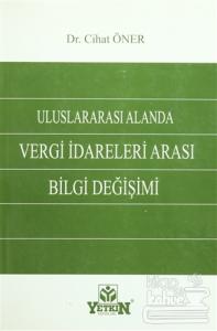 Uluslararası Alanda Vergi İdareleri Arası Bilgi Değişimi