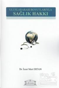 Uluslararası Boyutlarıyla Sağlık Hakkı