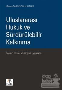 Uluslararası Hukuk ve Sürdürülebilir Kalkınma