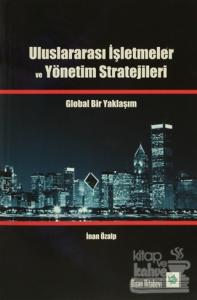 Uluslararası İşletmeler ve Yönetim Stratejileri