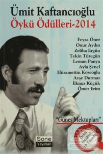Ümit Kaftancıoğlu Öykü Ödülleri - 2014