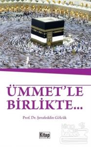 Ümmet'le Birlikte...