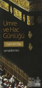 Umre ve Hac Günlüğü