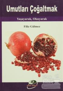 Umutları Çoğaltmak