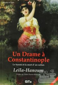 Un Drame a Constantinople (Le Harem et La Mort d'un Sultant)