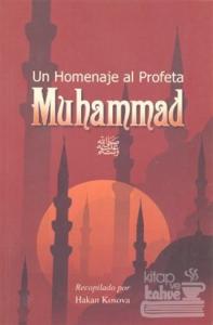 Un Homenaje al Profeta Muhammad