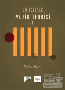 Ünitelerle Müzik Teorisi 1