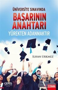 Üniversite Sınavında Başarının Anahtarı Yürekten Adanmaktır