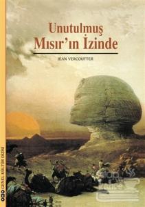 Unutulmuş Mısır'ın İzinde