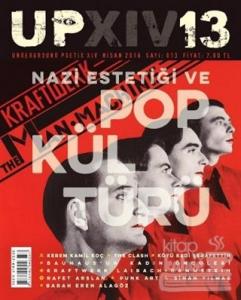 UP XIV / Underground Poetix XIV Dergisi Sayı : 13 / Nisan 2016