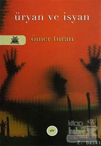 Üryan ve İsyan