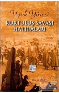Uşak Yöresi Kurtuluş Savaşı Hatıraları