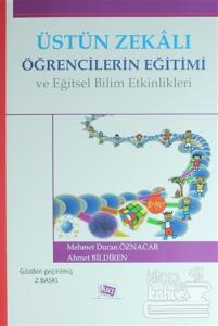 Üstün Zekalı Öğrencilerin Eğitimi ve Eğitsel Bilim Etkinlikleri