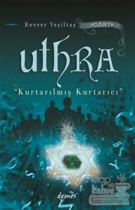 Uthra - Kurtarılmış Kurtarıcı