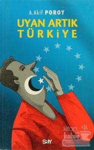 Uyan Artık Türkiye