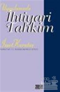 Uygulamada İhtiyari Tahkim