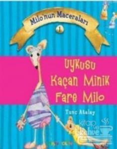 Uykusu Kaçan Minik Fare Milo
