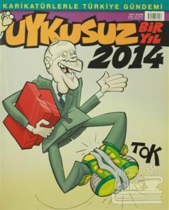 Uykusuz Bir Yıl 2014 Sayı: 2015 / 01