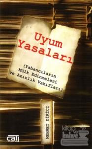 Uyum Yasaları Yabancıların Mülk Edinmeleri ve Azınlık Vakıfları