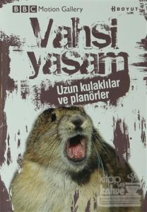 Vahşi Yaşam-Uzun Kulaklılar ve Planörler (Ciltli)