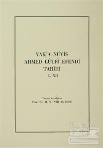 Vak'a-Nüvis Ahmed Lütfi Efendi Tarihi C. 12