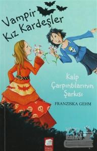 Vampir Kız Kardeşler - Kalp Çarpıntılarının Şarkısı