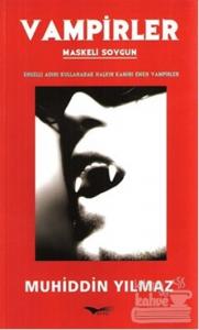 Vampirler - Maskeli Soygun