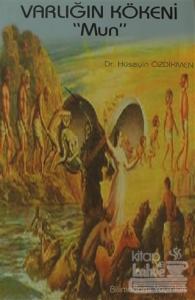 Varlığın Kökeni Mun