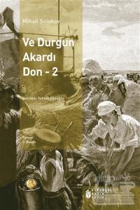 Ve Durgun Akardı - Don 2