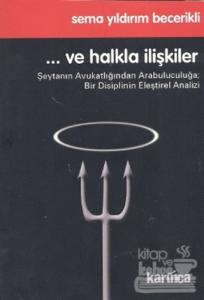 ...Ve Halkla İlişkiler