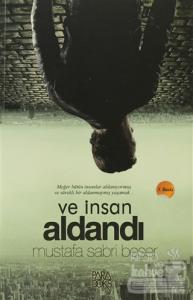 Ve İnsan Aldandı