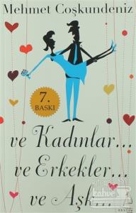 Ve Kadınlar... Ve Erkekler... Ve Aşk...