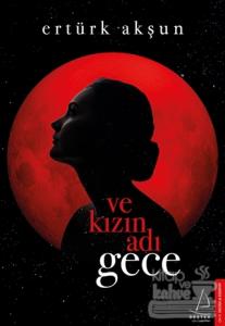 Ve Kızın Adı Gece