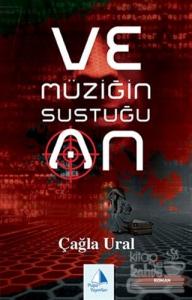 Ve Müziğin Sustuğu An