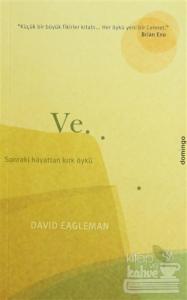 Ve.. Sonraki Hayattan Kırk Öykü