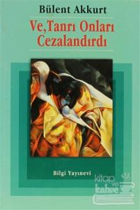 Ve, Tanrı Onları Cezalandırdı