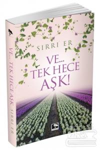Ve...Tek Hece Aşk!