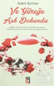 Ve Yüreğe Aşk Dokundu